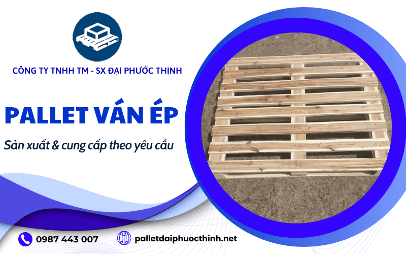 Pallet ván ép theo yêu cầu